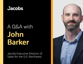 A Q&amp;A with John Barker Jacobs Executive Director of Sales for the U.S. Northwest