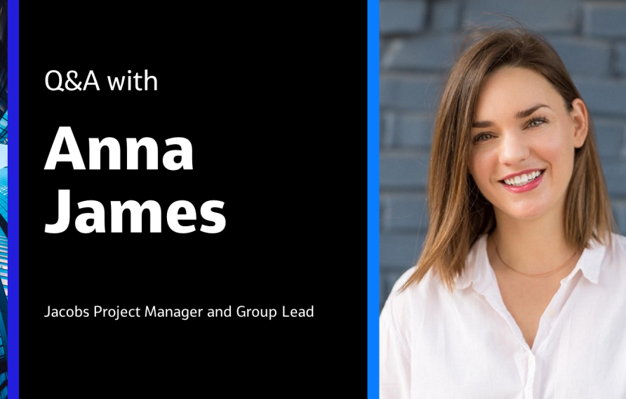 Q&amp;A with Anna James Jacobs Project Manager and Group Lead