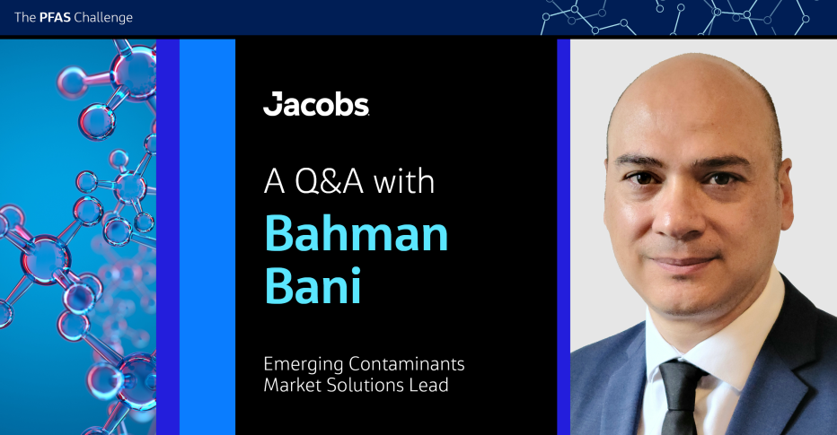 A Q&amp;A with Bahman Bani Emerging Contaminants Market Solutions Lead