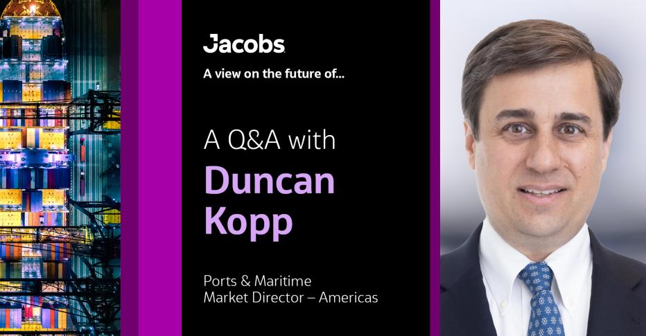 A Q&amp;A with Duncan Kopp Ports &amp; Maritime Director - Americas